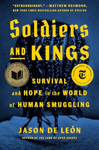 Soldiers and Kings: Survival and Hope in the World of Human Smuggling von Viking