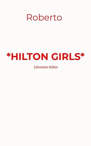 HILTON GIRLS von Bookmundo