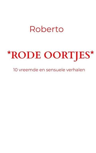 Rode Oortjes: 10 korte verhalen von Bookmundo