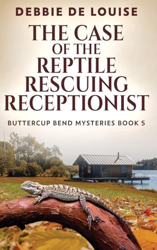 The Case of the Reptile Rescuing Receptionist (Buttercup Bend Mysteries, Band 5) von Next Chapter