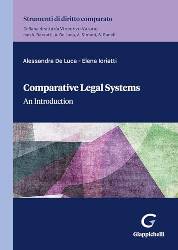 Comparative legal systems. An introduction (Strumenti di diritto comparato) von Giappichelli