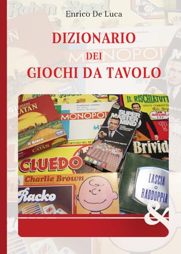 Dizionario dei giochi da tavolo (Saggistica) von & MyBook - Caravaggio Editore
