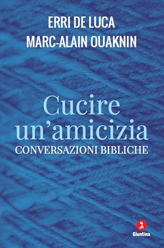 Cucire un'amicizia. Conversazioni bibliche (Le perline) von Giuntina