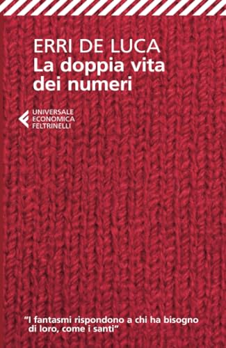La doppia vita dei numeri (Universale economica) von Feltrinelli
