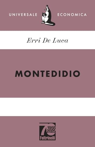 Montedidio. Ediz. 70° anniversario (Universale economica) von Feltrinelli