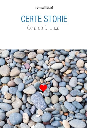 Certe storie (Rumori di carta) von Edizioni IlViandante