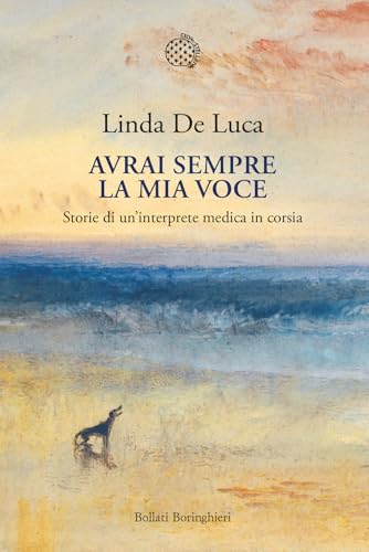Avrai sempre la mia voce. Storie di un'interprete medica in corsia (Nuova cultura) von Bollati Boringhieri