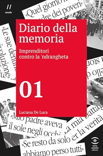 Diario della memoria 01. Imprenditori contro la 'ndrangheta von Terra Somnia Editore