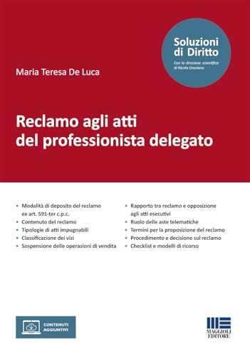 Reclamo agli atti del professionista delegato. Con espansione online (Soluzioni di diritto) von Maggioli Editore
