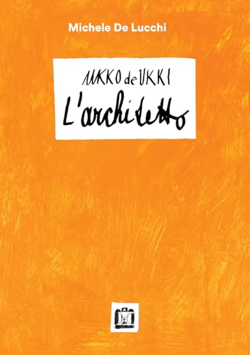 Michele De Lucchi - Ukko de Ukki - Architect von Corraini