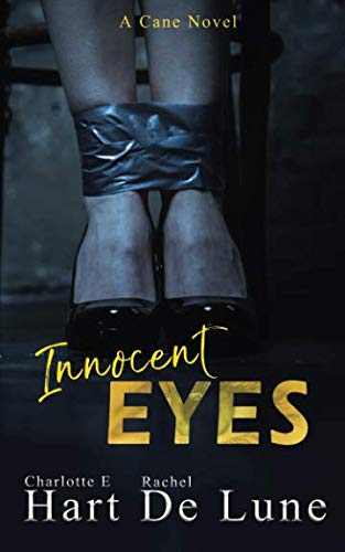 Innocent Eyes (A Cane Novel, Band 1) von CreateSpace Independent Publishing Platform