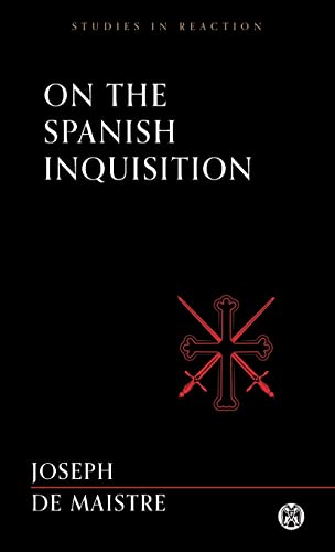 On the Spanish Inquisition - Imperium Press (Studies in Reaction) von Imperium Press