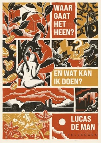 Waar gaat het heen? En wat kan ik doen? von Pelckmans Uitgevers