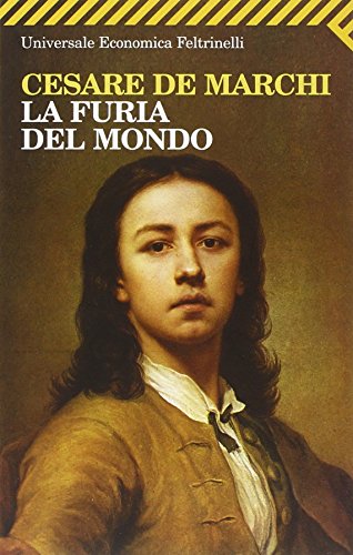 La furia del mondo (Universale economica, Band 1990) von Feltrinelli Editore s.r.l