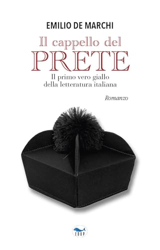 Il cappello del prete (Romanzi e racconti) von EdUP