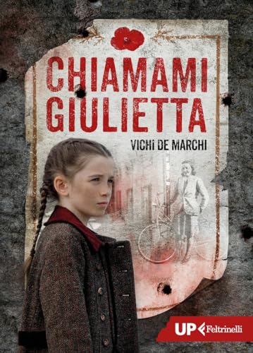 Chiamami Giulietta (Up Feltrinelli) von Feltrinelli