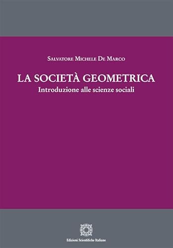 La società geometrica von Edizioni Scientifiche Italiane