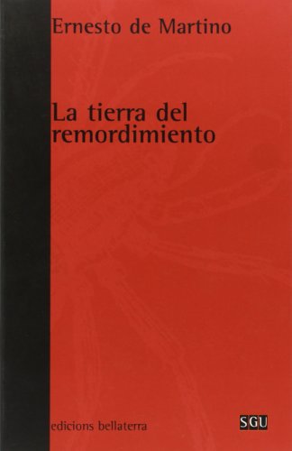La tierra del remordimiento von Edicions Bellaterra