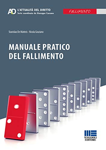 Manuale pratico del fallimento von Maggioli Editore