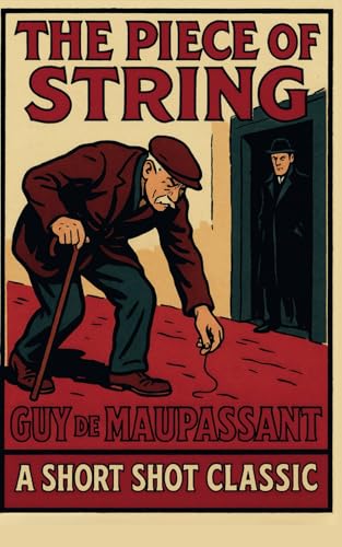 A Piece Of String: A Tale of Pride, Suspicion, and Small-Town Scandal von Independently published