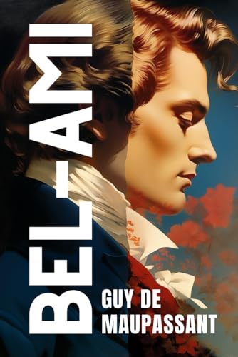 Bel-Ami von Independently published