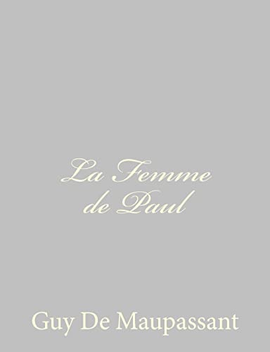La Femme de Paul von Createspace Independent Publishing Platform