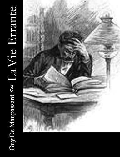 La Vie Errante von CREATESPACE