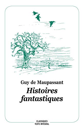 Histoires Fantastiques - Textes Intégraux von EDL