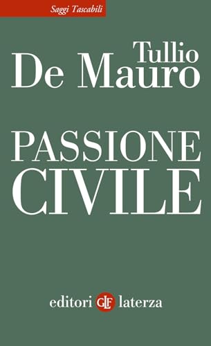 Passione civile (Saggi tascabili Laterza) von Laterza
