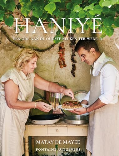 Haniyé: een ode aan de oudste keuken ter wereld Haniyé: een ode aan de oudste keuken ter wereld