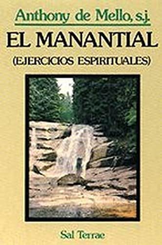 El manantial : ejercicios espirituales (Pozo de Siquem, Band 19) von Sal terrae