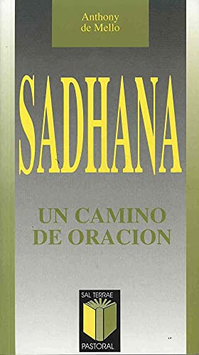 Sadhana, un camino de oración (Pastoral, Band 4)