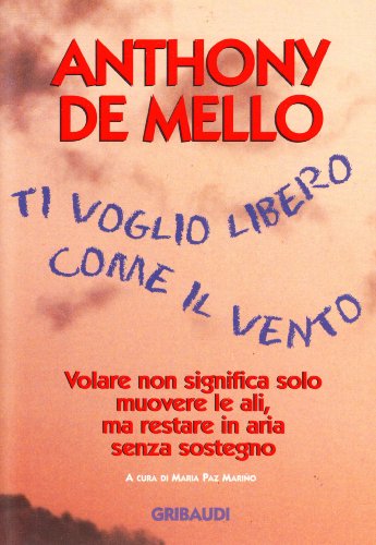 Ti voglio libero come il vento. Volare non significa solo muovere le ali, ma restare in aria senza sostegno (Giovani, tempo libero) von Gribaudi