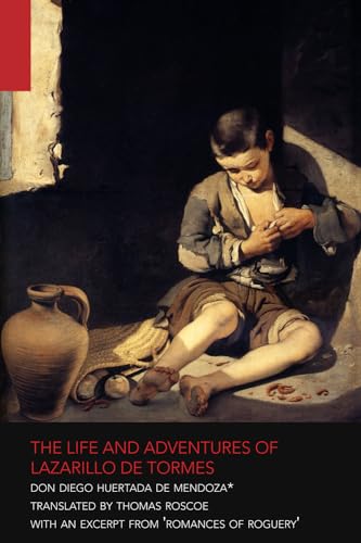 The Life and Adventures of Lazarillo de Tormes von Charybdis Press