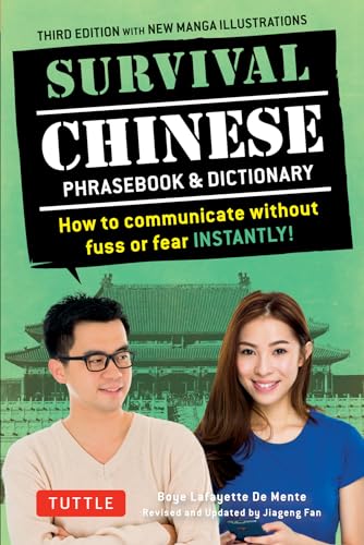 Survival Chinese Phrasebook & Dictionary: How to Communicate without Fuss or Fear Instantly! (Mandarin Chinese Phrasebook & Dictionary) (Survival Phrasebooks) von Tuttle Publishing