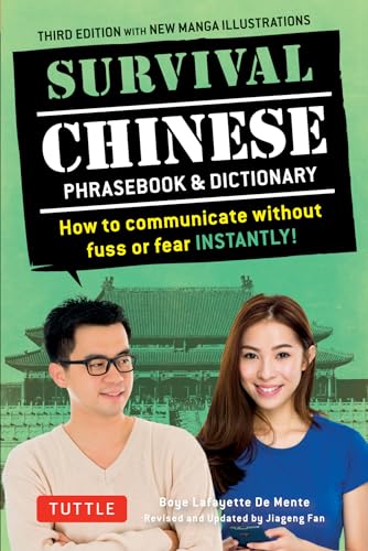Survival Chinese Phrasebook & Dictionary: How to Communicate without Fuss or Fear Instantly! (Mandarin Chinese Phrasebook & Dictionary) (Survival Phrasebooks)