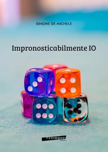 Impronosticabilmente IO von Extempora