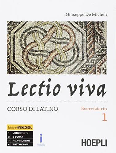 Lectio viva. Eserciziario. Corso di latino. Per i Licei. Con e-book. Con espansione online (Vol. 1) von Hoepli
