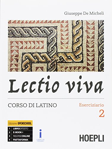 Lectio viva. Eserciziario. Corso di latino. Per i Licei. Con e-book. Con espansione online (Vol. 2) von Hoepli