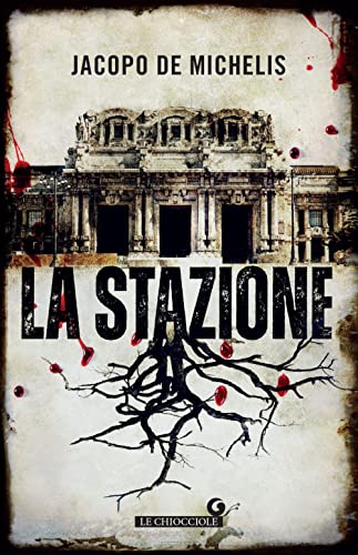 La stazione (Le chiocciole) von Giunti Editore