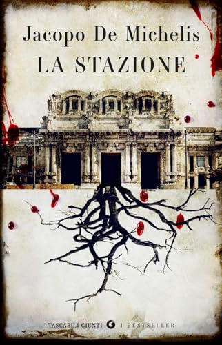 La stazione (Tascabili Giunti. I bestseller) von Giunti Editore