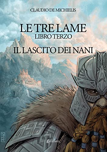 Le tre lame. Il lascito dei nani (Vol. 3) von EBS Print