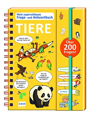 Mein superschlaues Frage- und Antwortbuch - Tiere: Mehr als 200 Fragen und Antworten zu spannenden Themen! Mein superschlaues Frage- und Antwortbuch - Tiere: Mehr als 200 Fragen und Antworten zu spannenden Themen!