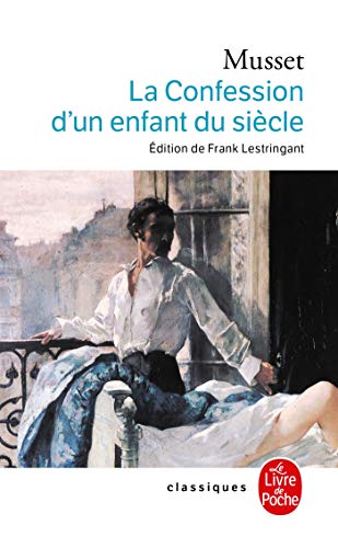 La Confession d'Un Enfant Du Siècle von Le Livre de Poche