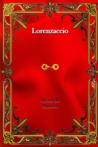 Lorenzaccio von Independently published