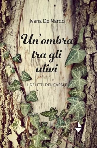 Un'ombra tra gli ulivi. I delitti del casale (Agatha) von Venturaedizioni