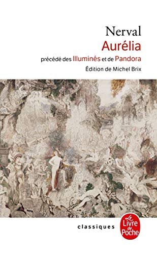 Aurelia Pandora Les Illumines (Ldp Classiques) von Livre de Poche