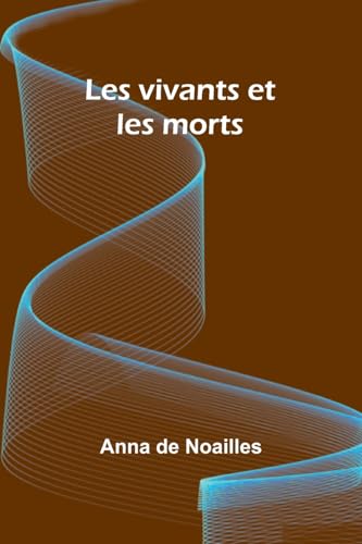 Les vivants et les morts von Alpha Edition
