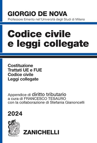 Codice civile e leggi collegate 2024. Con appendice di diritto tributario von Zanichelli
