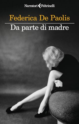 Da parte di madre (I narratori) von Feltrinelli